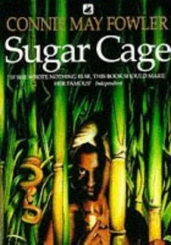 Image of Sugar Cage by Connie May Fowler Paperback