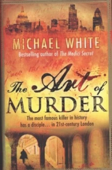 Image of The Art of Murder by Michael White Paperback