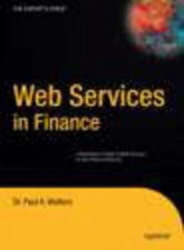 Image of Web Services in Finance by Paul A. Watters Hardback