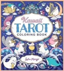 Image of Kawaii Tarot Coloring Book : Color your way through the cutest of tarot cards--kawaii style!