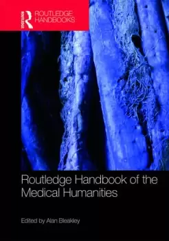Image of Routledge Handbook of the Medical Humanities