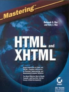 Image of Mastering Html and Xhtml by Deborah S. Ray Paperback