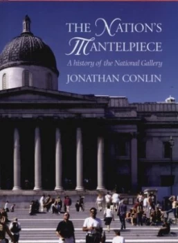 Image of The Nations Mantelpiece by Jonathan Conlin Hardback