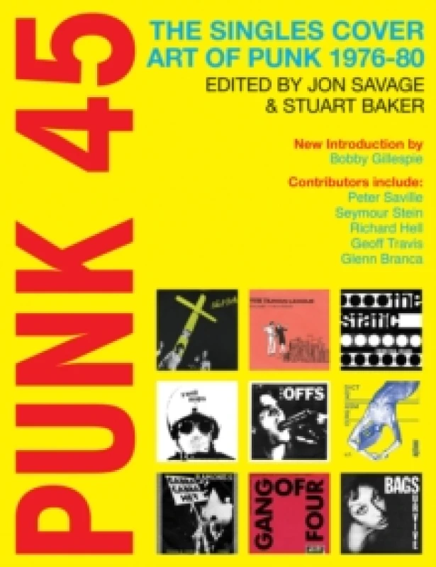 Image of Punk 45 : The Singles Cover Art of Punk 1976-80 Paperback / softback