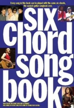 Image of Six Chord Song Book 1980-2000 Paperback
