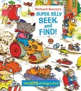 Image of richard scarrys super silly seek and find