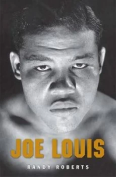 Image of Joe Louis by Randy Roberts Paperback