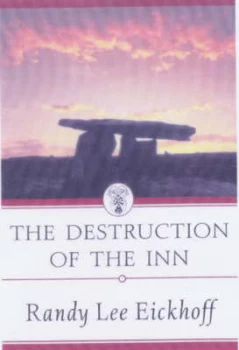 Image of The Destruction of the Inn by Randy Lee Eickhoff Hardback