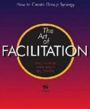 Image of The Art of Facilitation by Dale Hunter Book