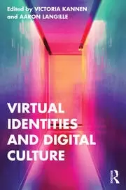 Image of Virtual Identities and Digital Culture