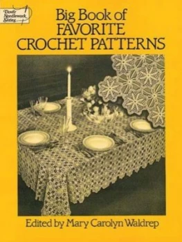 Image of Big Book of Favorite Crochet Patterns by Mary Carolyn Waldrep Paperback
