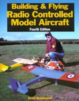 Image of Building and Flying Radio Controlled Model Aircraft by David Boddington Paperback