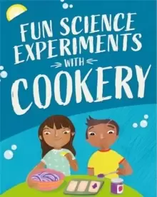 Image of Fun Science: Experiments with Cookery