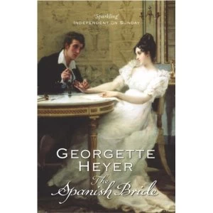 Image of The Spanish Bride by Georgette Heyer (Paperback, 2005)