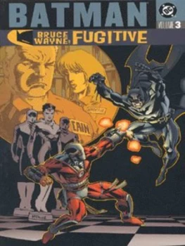 Image of Bruce Wayne - Fugitive. Vol. 3 by Greg Rucka and Steve Leiber Paperback