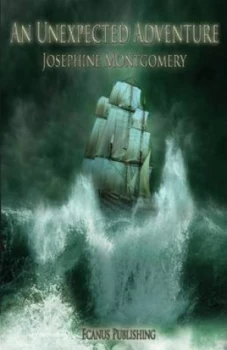 Image of An Unexpected Adventure by Josephine Montgomery Paperback