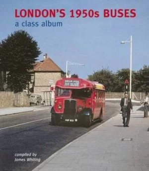Image of Londons 1950s Buses by James Whiting Book