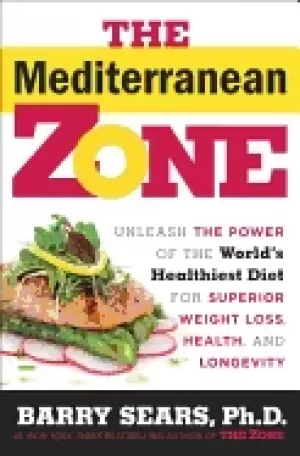 Image of mediterranean zone unleash the power of the worlds healthiest diet for supe