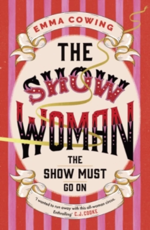 Image of THE SHOW WOMAN : The compulsive and unforgettable new historical novel Hardback
