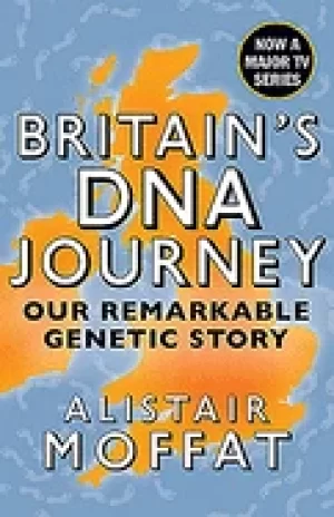 Image of britains dna journey our remarkable genetic story