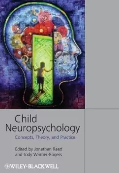 Image of Child neuropsychology - Jonathan Reed - Paperback - Used