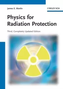 Image of Physics for Radiation Protection 3e