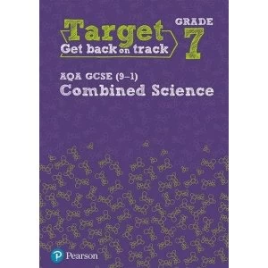 Image of Target Grade 7 AQA GCSE (9-1) Combined Science Intervention Workbook Paperback / softback 2018