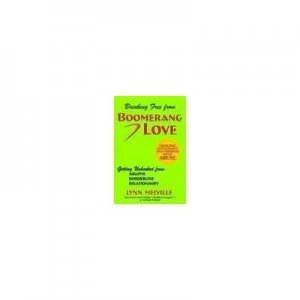 Image of Breaking Free from Boomerang Love by Lynn Melville and Ashleigh Brilliant Paperback