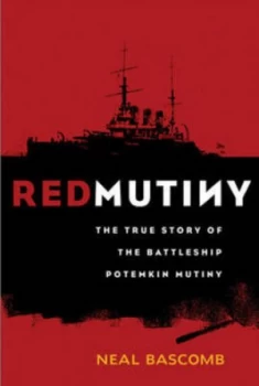 Image of Red Mutiny by Neal Bascomb Hardback