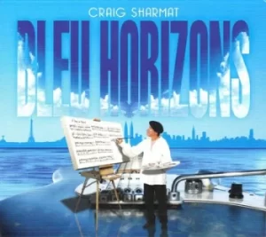 Image of Bleu Horizons by Craig Sharmat CD Album