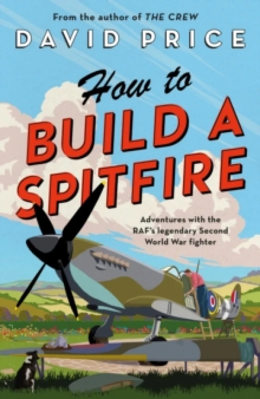 Image of How to Build a Spitfire Hardback