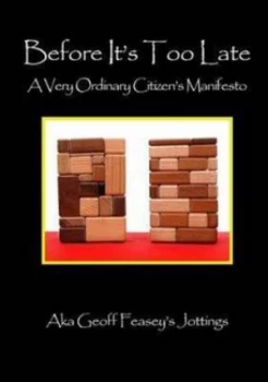 Image of Before Its Too Late by Geoff Feasey Paperback