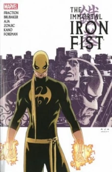 Image of Immortal Iron Fist Volume 1 by Ed Brubaker Book