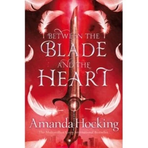 Image of Between the Blade and the Heart