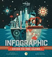 Image of Lonely Planet Kids Infographic Guide to the Globe
