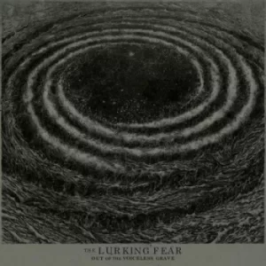 Image of Out of the Voiceless Grave by The Lurking Fear Vinyl Album