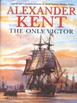 Image of The Only Victor by Alexander Kent Hardback
