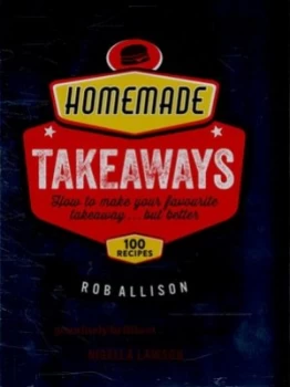 Image of Homemade Takeaways by Rob Allison Hardback