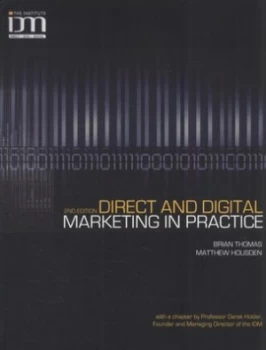 Image of Direct and Digital Marketing in Practice by Brian Thomas Paperback