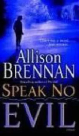 Image of Speak No Evil by Allison Brennan