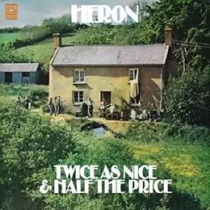 image of Twice As Nice & Half the Price by Heron CD Album