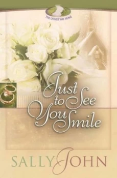 Image of Just to See You Smile by Sally John Paperback