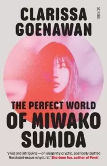 Image of The Perfect World of Miwako Sumida : A novel of modern Japan