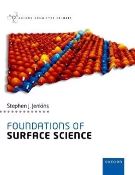 Image of Foundations of Surface Science by Stephen J. Jenkins