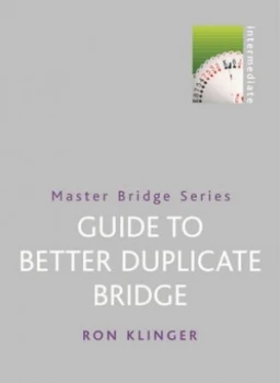 Image of Guide to Better Duplicate Bridge by Ron Klinger Book