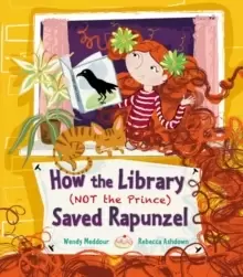 Image of How the Library (Not the Prince) Saved Rapunzel