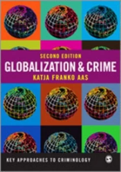 Image of Globalization and Crime by Katja Franko Aas Book