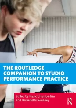 Image of The Routledge Companion to Studio Performance Practice