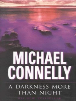Image of A Darkness More Than Night by Michael Connelly Hardback