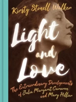 Image of Light and Love by Kirsty Stonell Walker